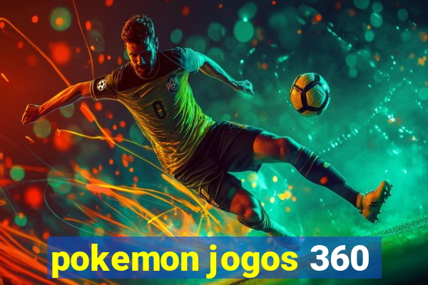 pokemon jogos 360